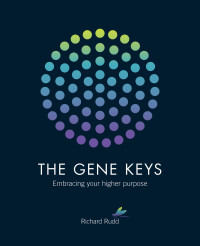Rudd, Richard — The Gene Keys