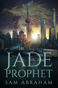 Sam Abraham [Abraham, Sam] — Jade Prophet