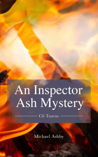 Michael Ashby — Inspector Ash : Cli Taurus