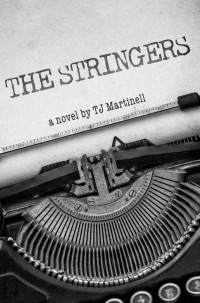 T.J. Martinell — The Stringers