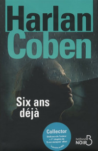 Harlan Coben — Six ans déjà