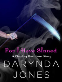 Darynda Jones — For I have sinned