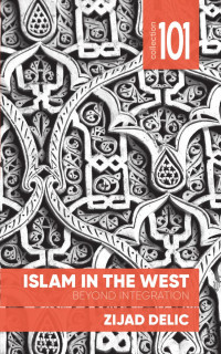 Zijad Delic — Islam in the West: Beyond Integration