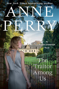 Anne Perry — The Traitor Among Us (Elena Standish 5)