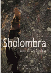 Juan Bosco — Sholombra (Occidente 1)