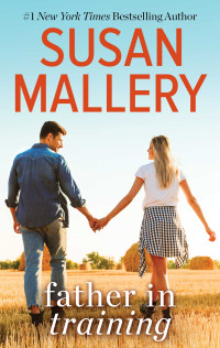 Susan Mallery — Father in Training