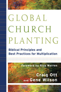 Ott, Craig;Wilson, Gene; — Global Church Planting