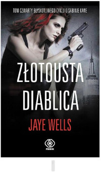 Jaye Wells — Złotousta diablica