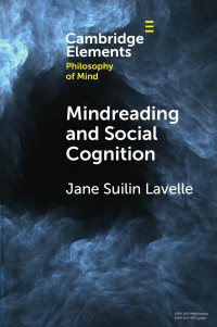 Jane Suilin Lavelle — MINDREADING AND SOCIAL COGNITION