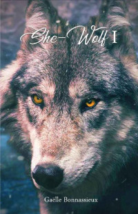 Gaëlle Bonnassieux [Bonnassieux, Gaëlle] — She-Wolf I