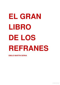 Emilio Martín Sierra — El gran libro de los refranes