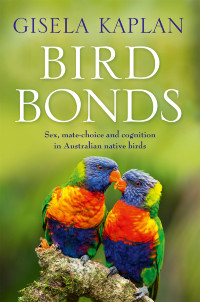 Gisela Kaplan — Bird Bonds