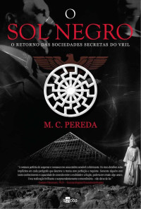 M. C. Pereda — O Retorno das Sociedades Secretas do Vril