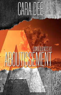 Cara Dee — Aboutissement