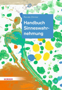 Renate Zimmer — Handbuch Sinneswahrnehmung