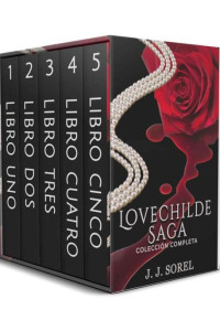 J. J. Sorel — Lovechilde (1-5 Completa)