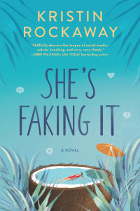 Kristin Rockaway — She's Faking It