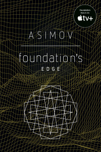 Isaac Asimov; — Foundation's Edge