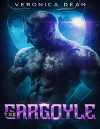 Veronica Dean — The Gargoyle: A Sci-Fi Alien Warrior Romance