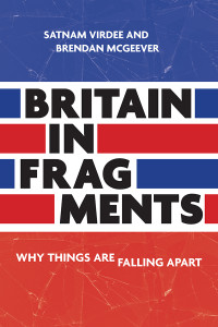 Satnam Virdee;Brendan McGeever; — Britain in Fragments