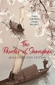 Epstein, Jennifer Cody — The Painter of Shanghai