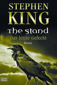 King, Stephen — The Stand · Das letze Gefecht