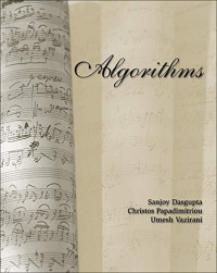 Umesh Vazirani, Christos H. Papadimitriou, Sanjoy Dasgupta — Algorithms