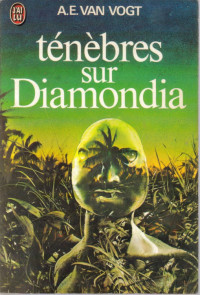 Van Vogt, A.E — Ténèbres Sur Diamondia