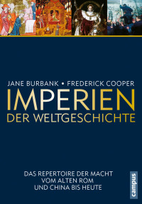 Burbank, Jane & Cooper, Frederick — Imperien der Weltgeschichte