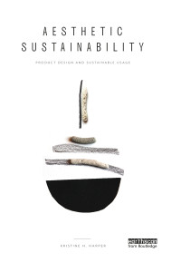 Kristine H. Harper; — Aesthetic Sustainability