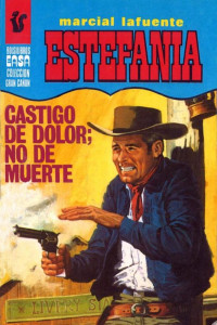 M. L. Estefanía — Castigo de dolor; no de muerte