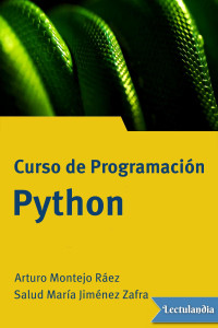 Arturo Montejo Ráez y Salud María Jiménez Zafra — Curso de programación Python