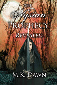 M. K Dawn [Dawn, M. K] — The Nysian Prophecy Revealed
