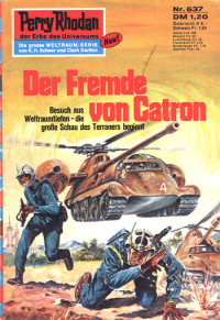 Kneifel, Hans — [Perry Rhodan 0637] • Der Fremde von Catron