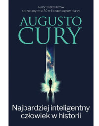 Augusto Cury — Najbardziej inteligentny człowiek w historii