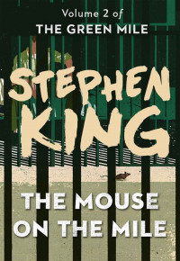 Stephen King — The Mouse on the Mile