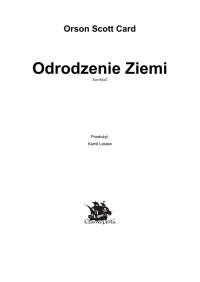 Odrodzenie Ziemi — Card Orson Scott - Powrót do domu 04