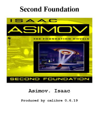 Asimov, Isaac — [Fountation 03] • Second Foundation