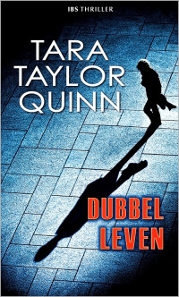Tara Taylor Quinn — Dubbelleven