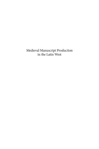 Buringh, Eltjo; — Medieval Manuscript Production in the Latin West