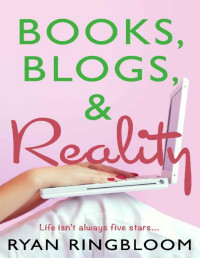 Ryan Ringbloom [Ringbloom, Ryan] — Books, Blogs, & Reality