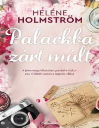 Heléne Holmström — Palackba zárt múlt