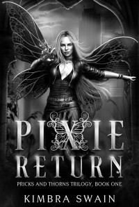 Kimbra Swain — Pixie Return: A Trailerverse Novella