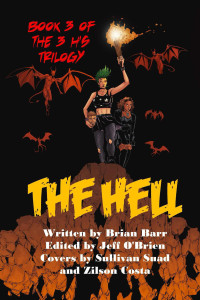 Barr, Brian — The Hell: Book 3 of the 3 H's Trilogy