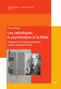 Chantal Paisant — Les catholiques, la psychanalyse et la Bible