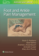 Rock G. Positano, Neel Mehta, Amit Gulati, Andrew Rosenbaum — Foot and Ankle Pain Management (Mar 15, 2022)_(197515259X)_(LWW).pdf