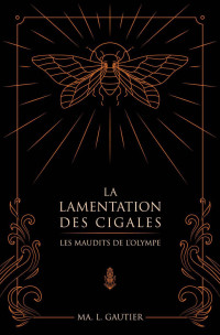 Ma. L. Gautier — La Lamentation des Cigales