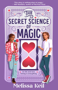Melissa Keil — The Secret Science of Magic