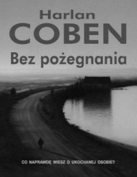 Coben Harlan — Bez pożegnania