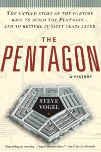 Steve Vogel — The Pentagon: A History